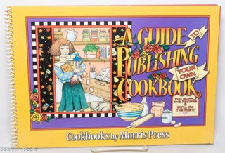 Cat.No: 339427 A Guide to Publishing Your Own Cookbook. You supply the recipes &...