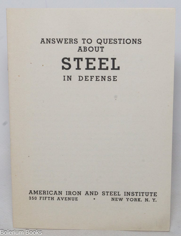 Cat.No: 339447 Answers to Questions About Steel in Defense