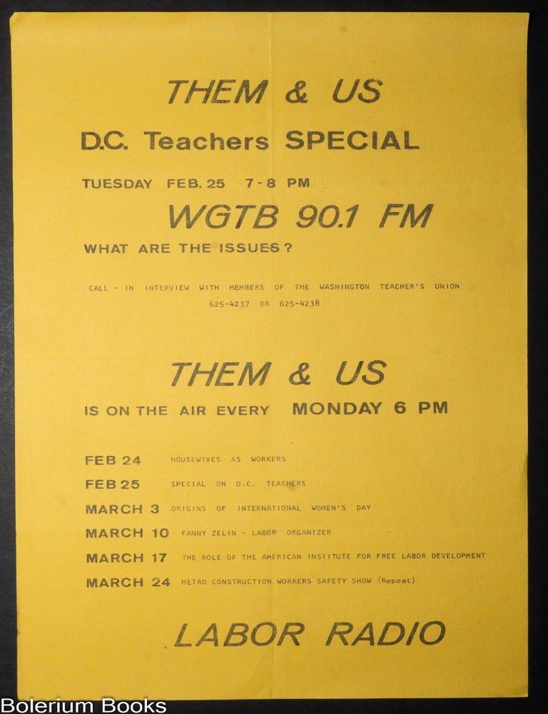 Cat.No: 339494 Them & Us / D.C. Teachers Special / Labor Radio