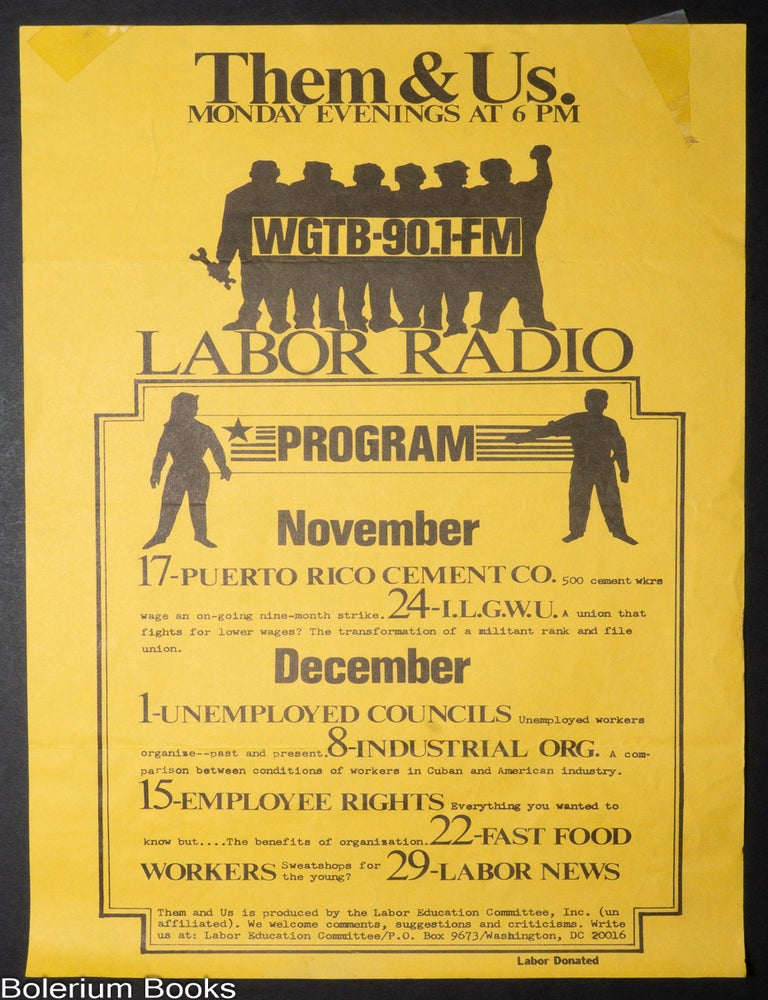 Cat.No: 339497 Them & Us / Monday Evenings at 6PM WGTB-90.1-FM / Labor Radio [handbill]