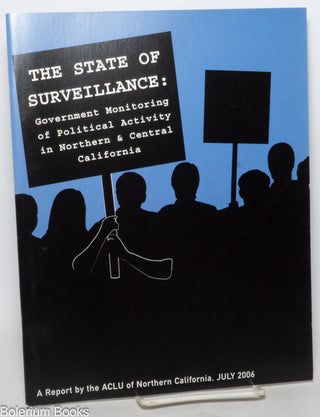 Cat.No: 339634 The State of Surveillance: Government Monitoring of Political Activity in...