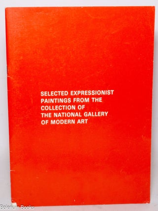 Cat.No: 339643 Selected Expressionist Paintings from the Collection of the National...