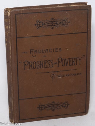 Cat.No: 339646 The Fallacies in "Progress and Poverty;" in Henry Dunning...