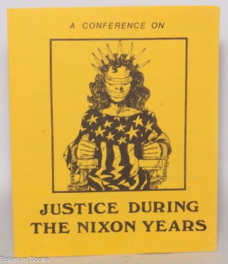 Cat.No: 339748 A Conference on Justice During the Nixon Years