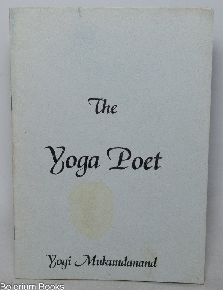 Cat.No: 339903 The Yoga Poet. Yogi Mukundanand.