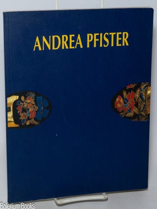 Cat.No: 339977 Andrea Pfister: Trente ans de cr&eacute;ations / Thirty years of creation