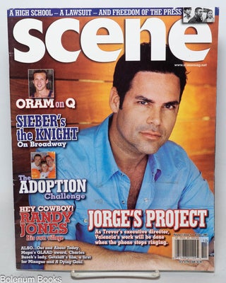 Cat.No: 340106 Scene Magazine: vol. 1, #4, Oct. 2005: Jorge's Project. Lois Elfman,...