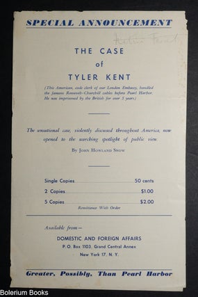 Cat.No: 340200 Special Announcement. The Case of Tyler Kent [advertisement