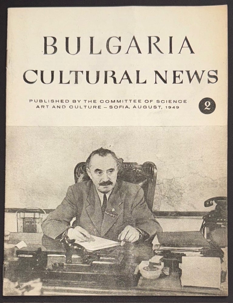 Cat.No: 340222 Bulgaria Cultural News. No. 2 (August, 1949)