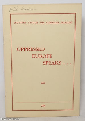 Cat.No: 340478 Oppressed Europe Speaks. Congress of Delegates of the Oppressed European...