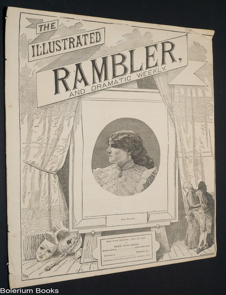 Cat.No: 340779 The Illustrated Rambler, and Dramatic Weekly. Saturday, July 26, 1879. Volume 1, Number 24.