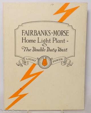 Cat.No: 340781 Fairbanks-Morse Home Light Plant. The Double Duty Unit