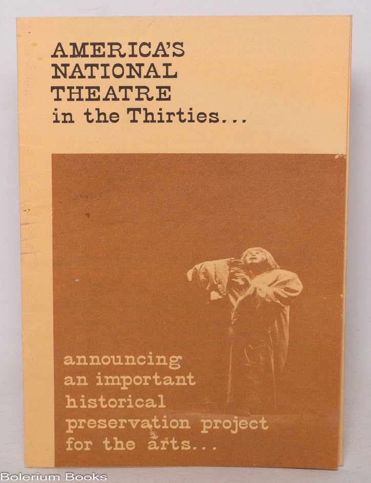 Cat.No: 340849 America's National Theatre in the Thirties . . . [brochure