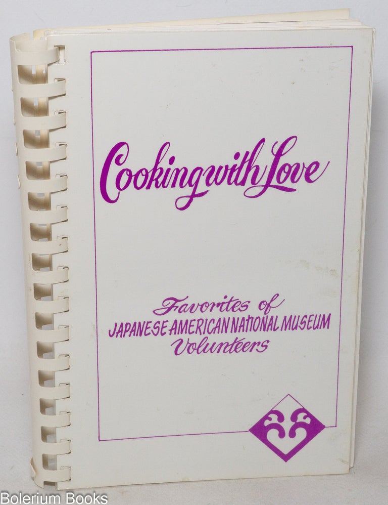 Cat.No: 340978 Cooking with Love: Favorites of Japanese American National Museum Volunteers