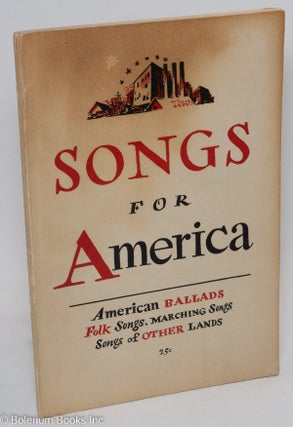Cat.No: 34111 Songs for America; American ballads, folk songs, marching songs, songs of...