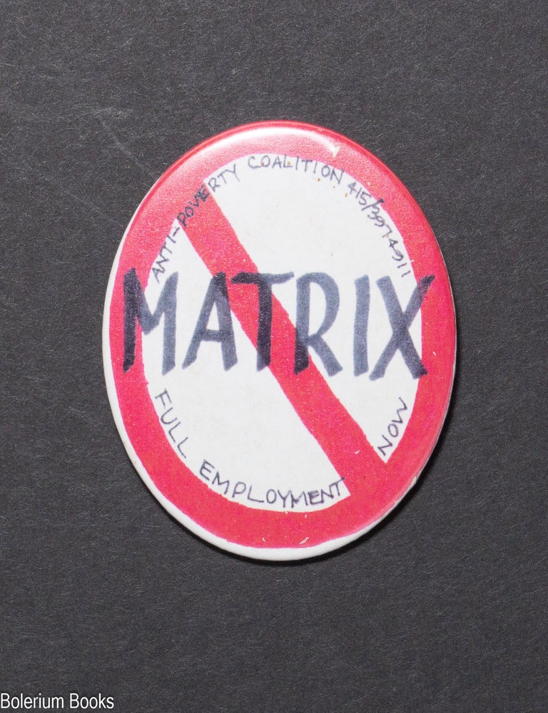 Cat.No: 341137 Matrix / Full Employment Now [pinback button]