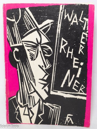 Cat.No: 341189 Walter Rheiner 1895-1925; Ausstellung anl&auml;sslich der Er&ouml;ffnung des...