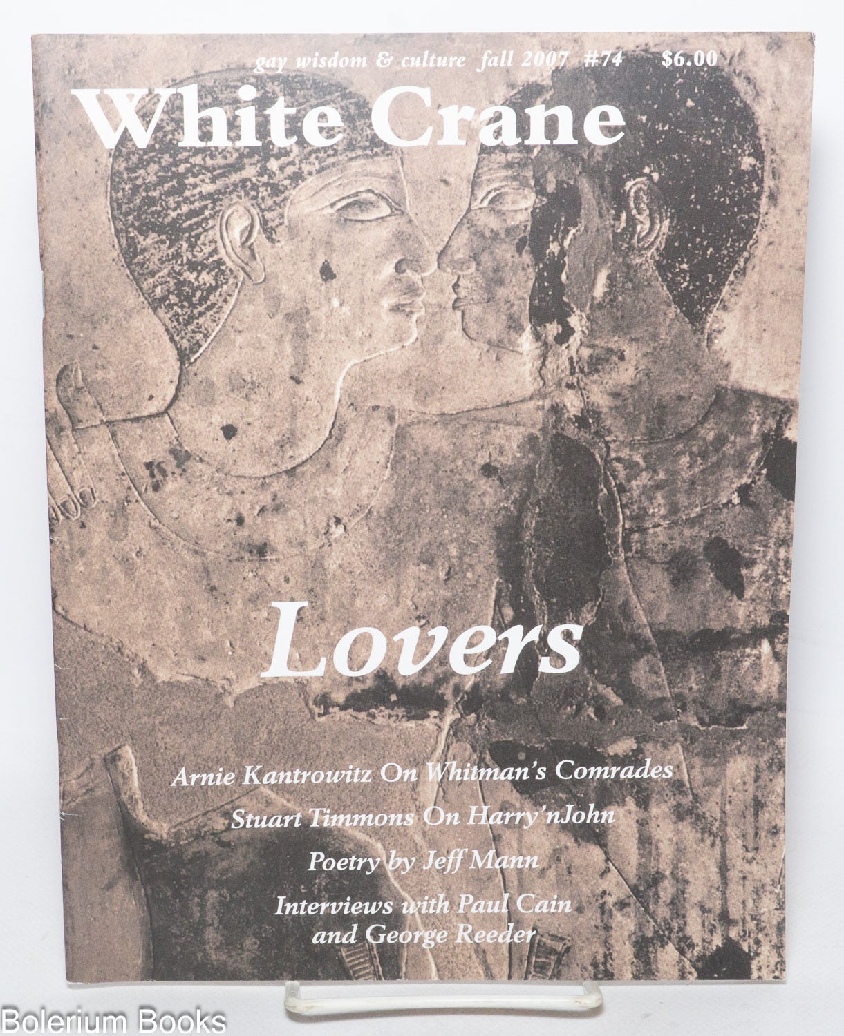 White Crane: exploring gay wisdom & culture; #74, Fall 2007: Lovers ...