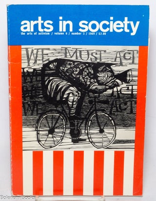 Cat.No: 341288 Arts in Society: The Arts of Activism; Vol. 6, No. 3, 1969. Edward Kamarck