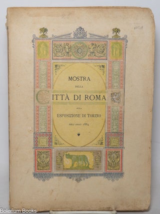 Cat.No: 341320 Mostra della citt&agrave; di roma alla esposizione di Torino nell'anno 1884