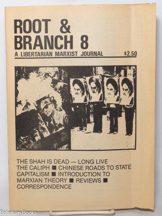 Cat.No: 341352 Root & Branch; a libertarian Marxist journal, no. 8. Paul Mattick