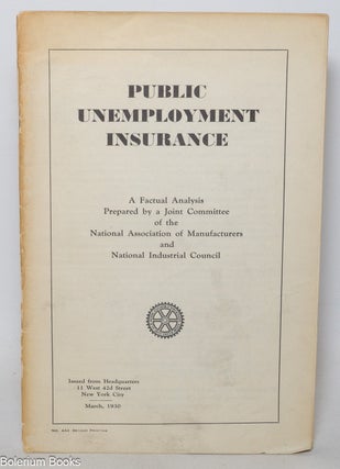 Cat.No: 341384 Public Unemployment Insurance. A factual analysis prepared by a Joint...