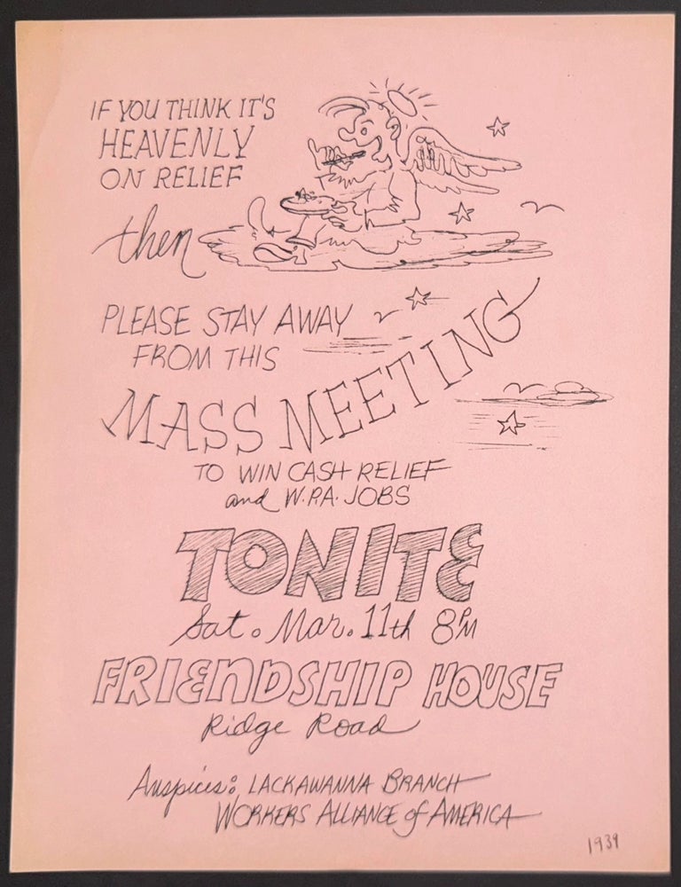 Cat.No: 341481 If you think it's heavenly on relief then please stay away from this mass meeting to win cash relief and WPA jobs [handbill]