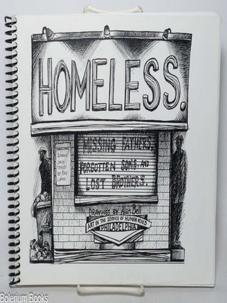 Cat.No: 341594 Homeless. Missing fathers, forgotten sons, and lost brothers. Alan Bell,...
