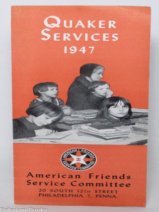 Cat.No: 341605 Quaker Services 1947