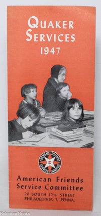 Cat.No: 341605 Quaker Services 1947
