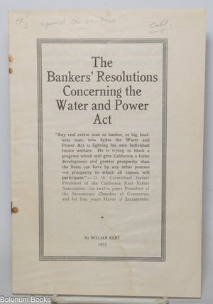 Cat.No: 341632 The Bankers' Resolutions Concerning the Water and Power Act. William...