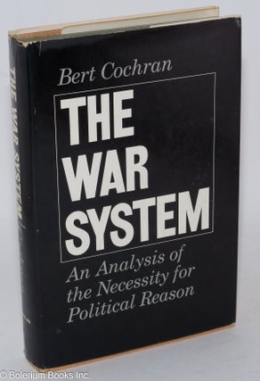 Cat.No: 3417 The war system. Bert Cochran