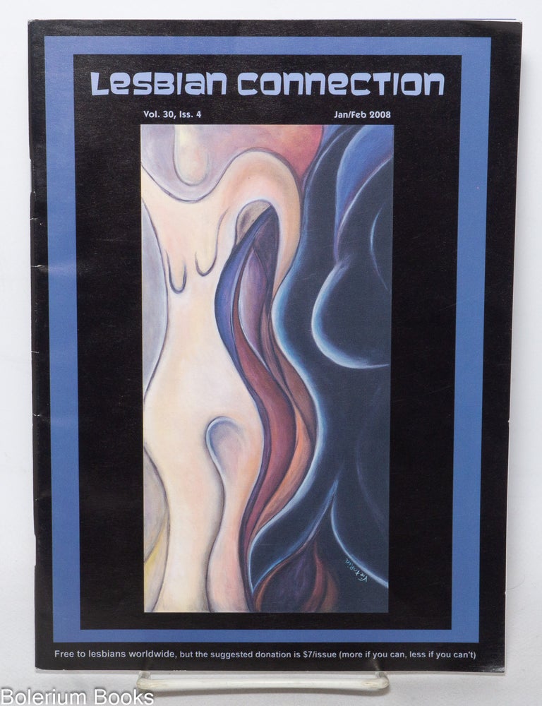 Cat.No: 341804 Lesbian Connection: for, by & about lesbians; vol. 30, #4