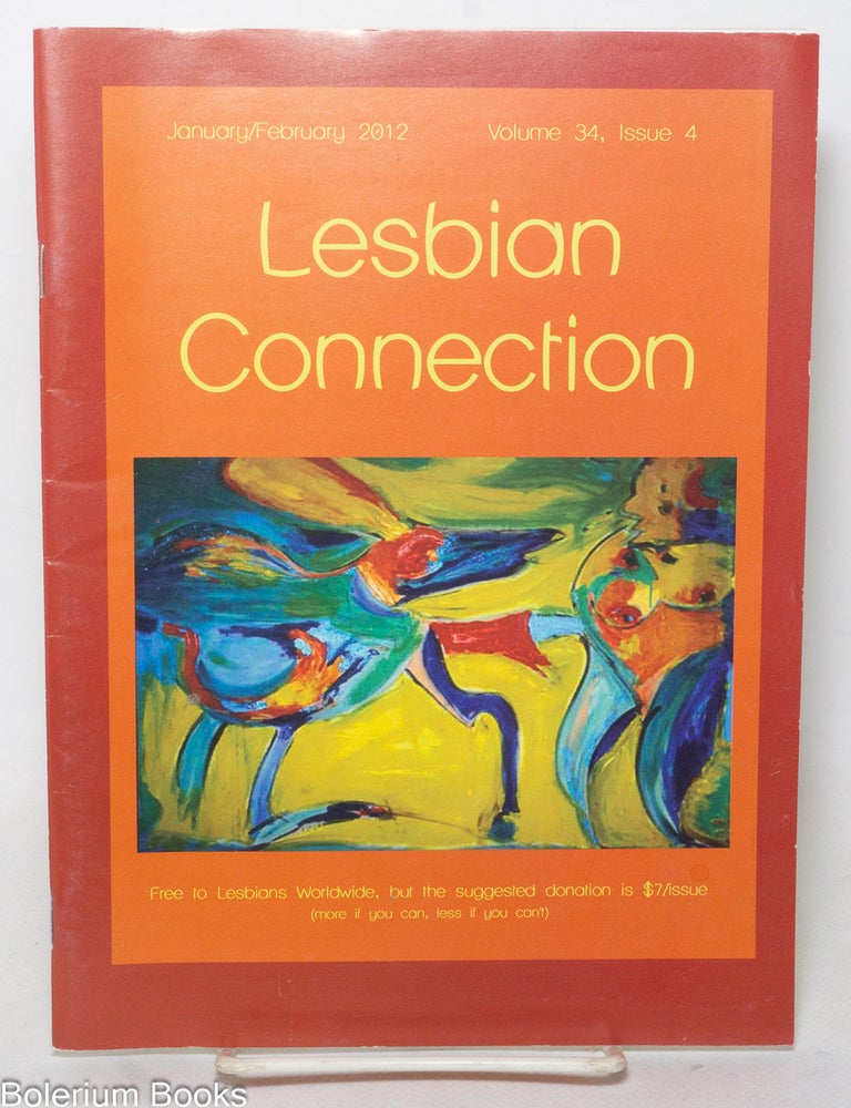 Cat.No: 341811 Lesbian Connection: for, by & about lesbians; vol. 34, #4