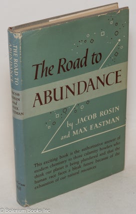 Cat.No: 3419 The road to abundance. Jacob Rosin, Max Eastman