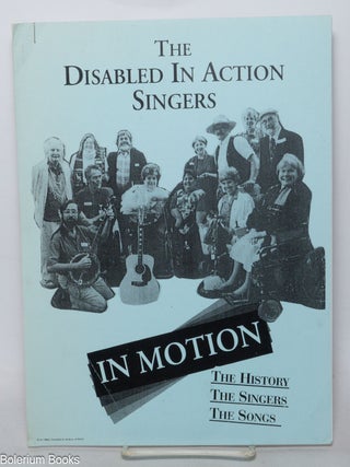Cat.No: 341923 The disabled in action singers, in motion. The history, the singers, the...