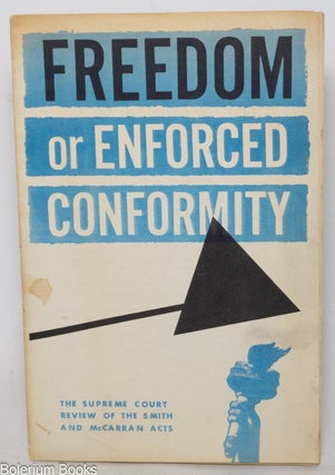 Cat.No: 341962 Freedom or Enforced Conformity: The Supreme Court Review of the Smith and...