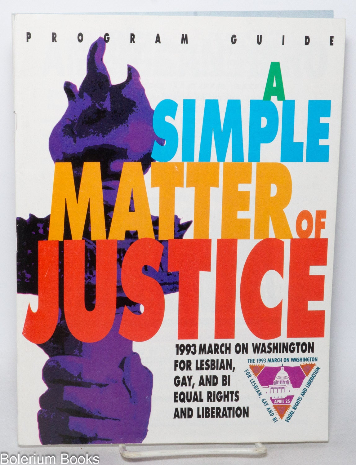 A Simple Matter of Justice: 1993 March on Washington for Lesbian, Gay ...