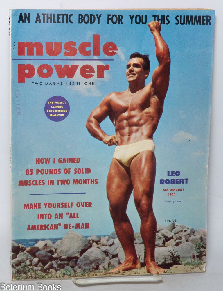 Cat.No: 342173 Muscle Power & The Weightlifter: two magazines in one; vol. 19, #5, June 1956: Leo Robert, Mr. Universe 1955