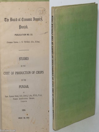 Cat.No: 342196 Studies in the cost of production of crops in the Punjab. Kartar Singh