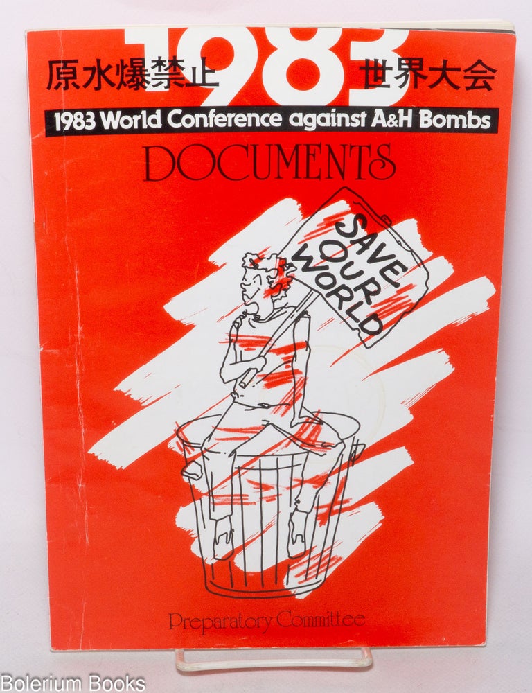 Cat.No: 342425 1983 World Conference against A&H Bombs: documents