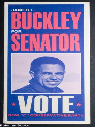 Cat.No: 342489 James L. Buckley for Senator [brochure