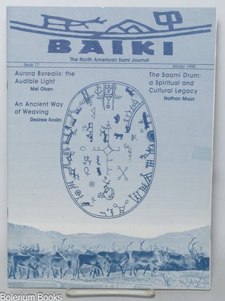Cat.No: 342510 Baiki; the North American Sami journal, no. 17 (Winter 1998