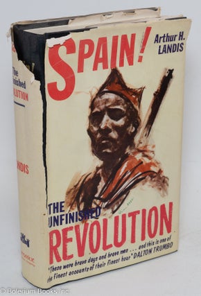 Cat.No: 34253 Spain! The unfinished revolution! Arthur H. Landis