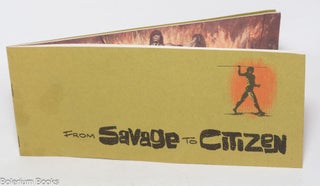 Cat.No: 342845 From savage to citizen. Douglas Riseborough