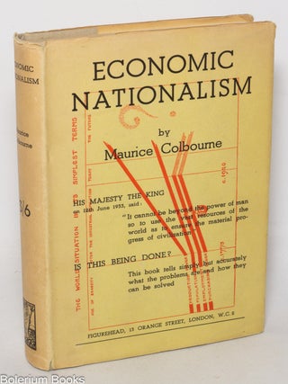 Cat.No: 342862 Economic Nationalism. Maurice Colbourne
