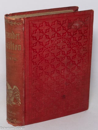 The life and times of Alexander Hamilton