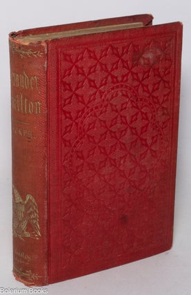 The life and times of Alexander Hamilton