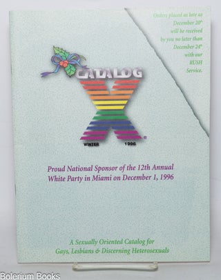 Cat.No: 343000 Catalog X: a sexually oriented catalog for gays, lesbians & discerning...