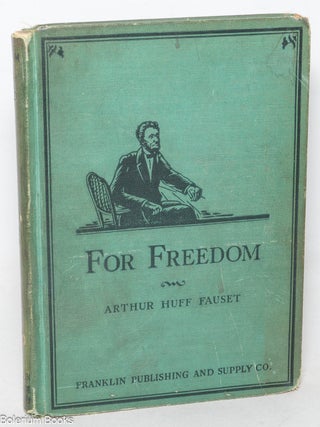 Cat.No: 343204 For freedom, a biographical story of the American Negro. Drawings by...